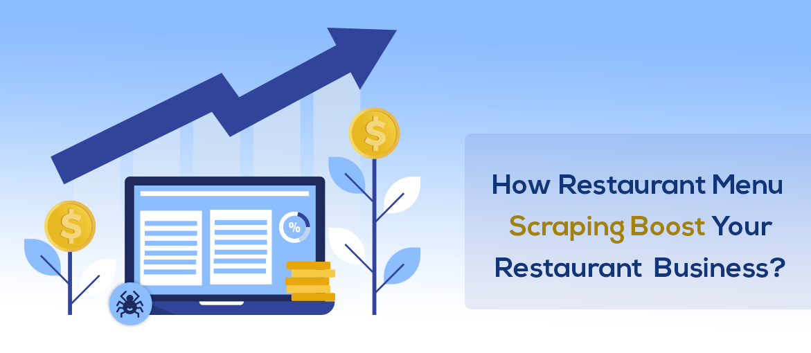 How Restaurant Menu Scraping Boost Your Restaurant Business? Restaurant Menu Scraping Services