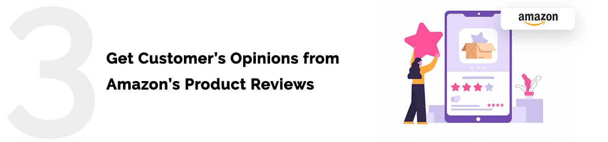 Get Customers Opinions from Amazons Product Reviews