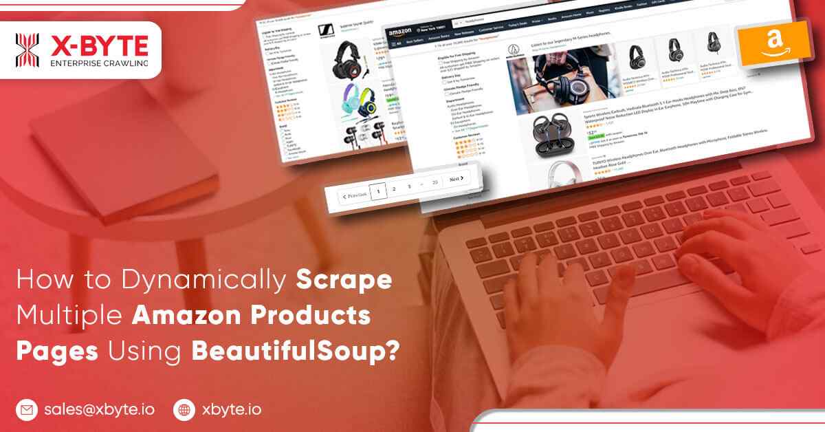 How to Dynamically Scrape Multiple Amazon Products Pages Using BeautifulSoup