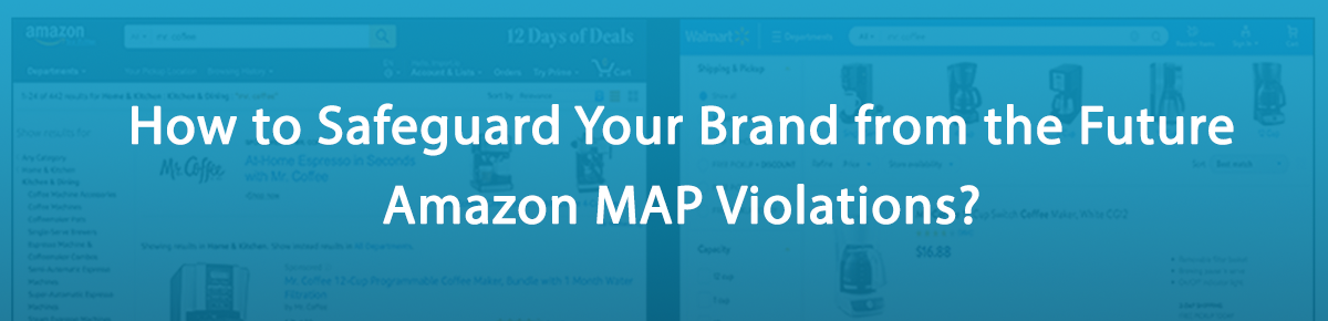 How to Safeguard Your Brand from the Future Amazon MAP