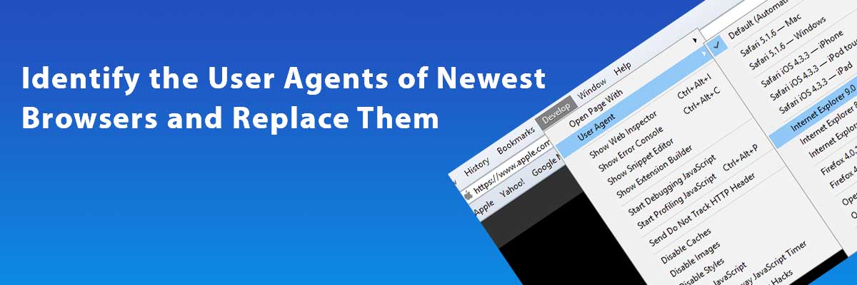 Identify-the-User-Agents-of-Newest-Browsers-and-Replace-Them