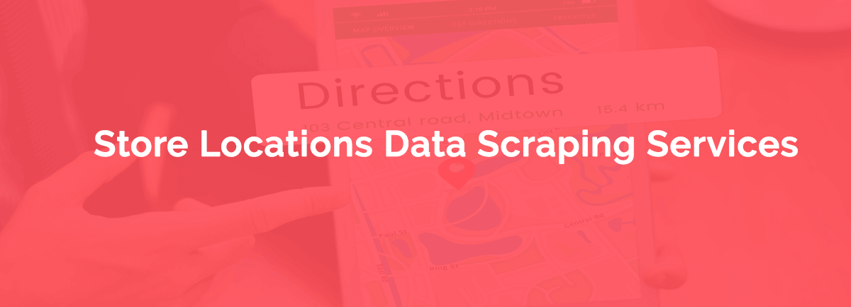 Store Locations Data Scraping Services