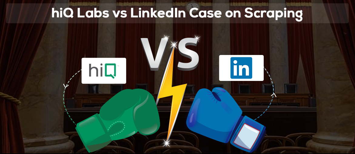 hiQ-Labs-vs-LinkedIn-Case-on-Scraping