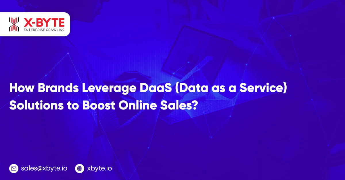 How Brands Leverage Daas Data As A Service Solutions To Boost Online Sales