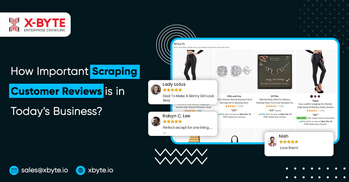how important scraping customer reviews is in todays business