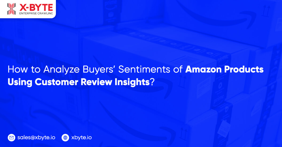 how to analyze buyers sentiments of amazon products using customer review insights