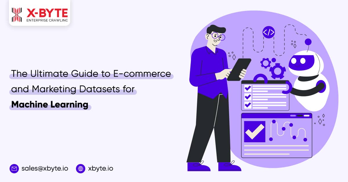 The Ultimate Guide to E-commerce and Marketing Datasets for Machine Learning