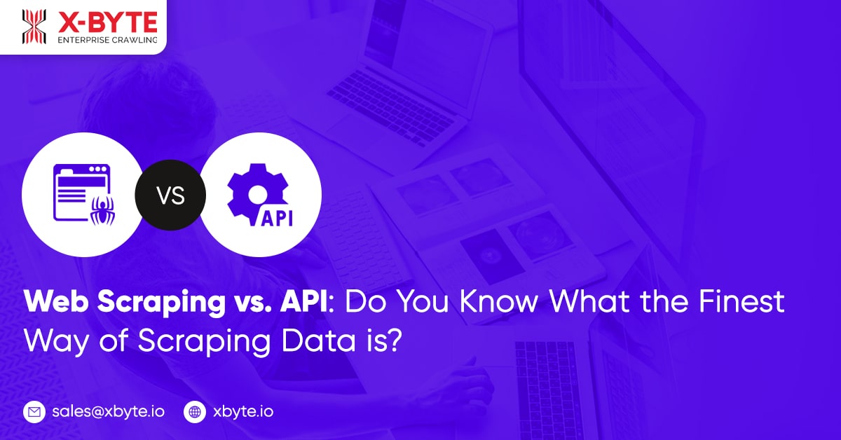 web-scraping-vs-api-whats-the-best-way-to-extract-data