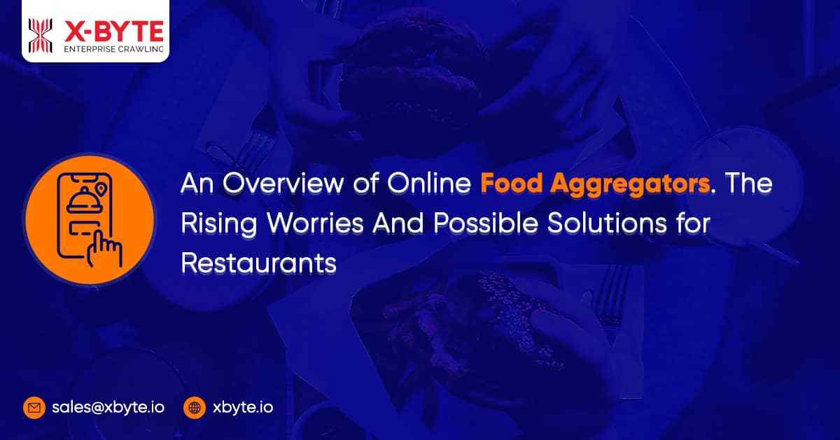 an-overview-of-online-food-aggregators-the-rising-worries-and-possible-solutions-for-restaurants