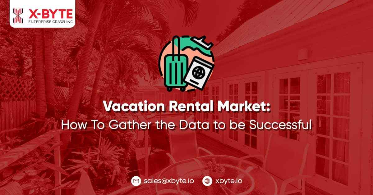 vacation-rental-market-how-to-gather-the-data-to-be-successful