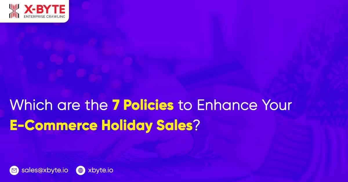 which are the 7 policies to enhance your e commerce holiday sales