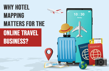Why Hotel Mapping Matters for the Online Travel Business?