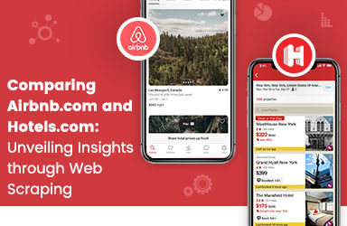 Comparing Airbnb And Hotels: Unveiling Insights Through Web Scraping