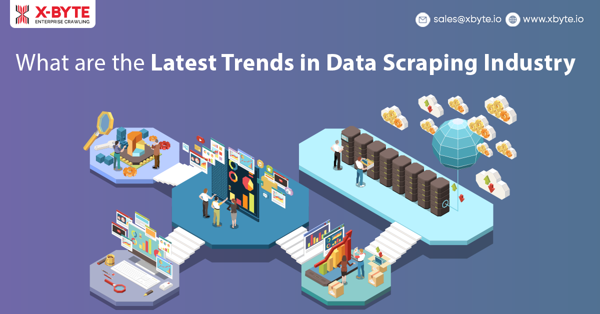 Latest Trends in Data Scraping Industry