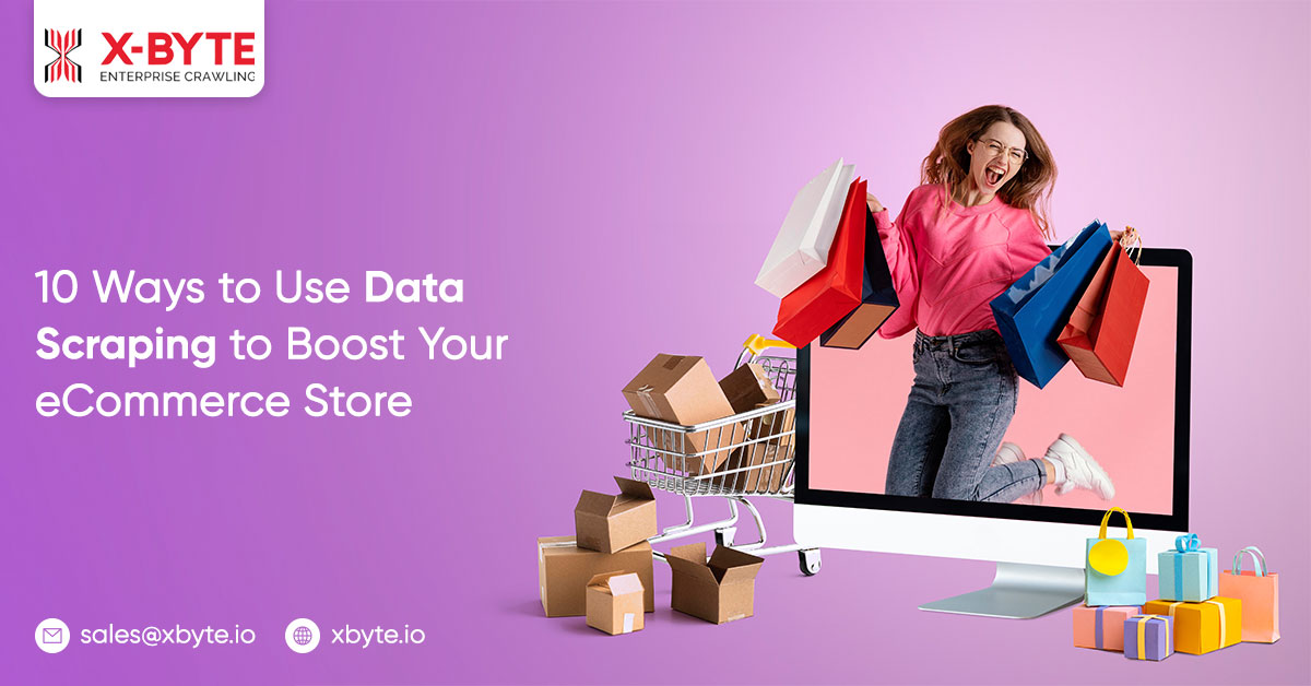 10-Ways-to-Use-Data-Scraping-to-Boost-Your-eCommerce-Store