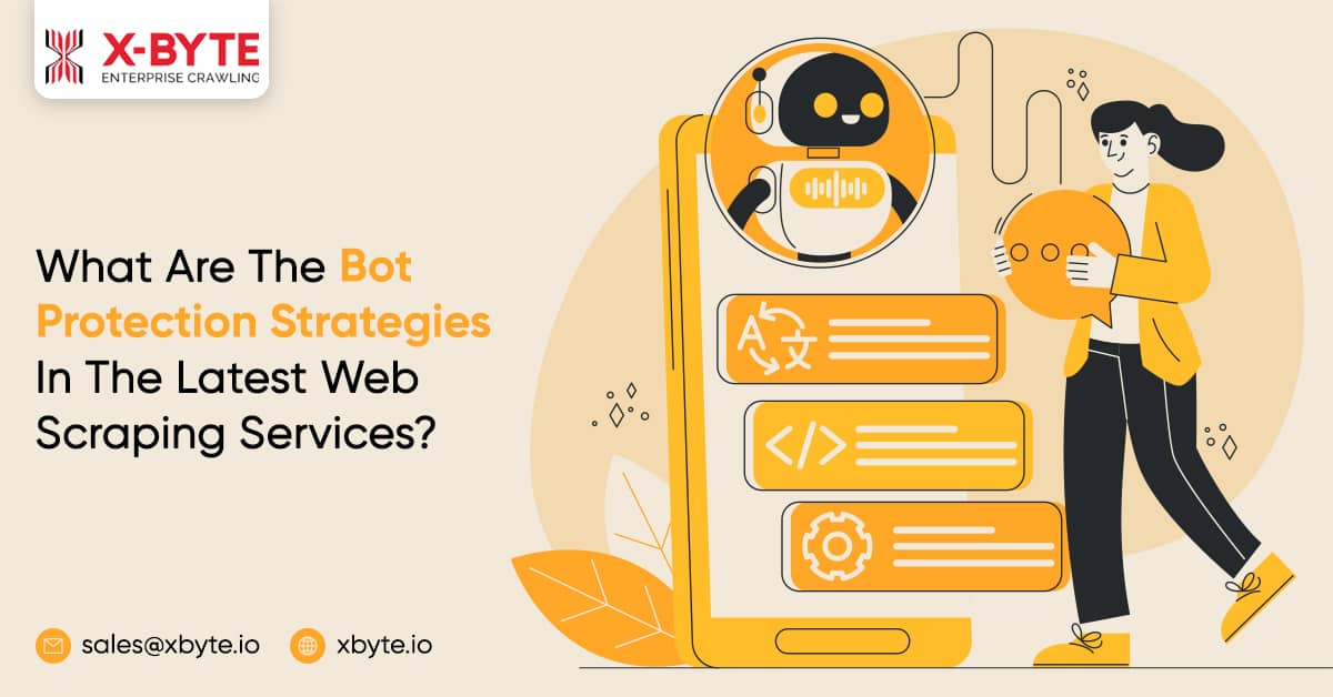 Bot Protection Strategies In The Latest Web Scraping Services