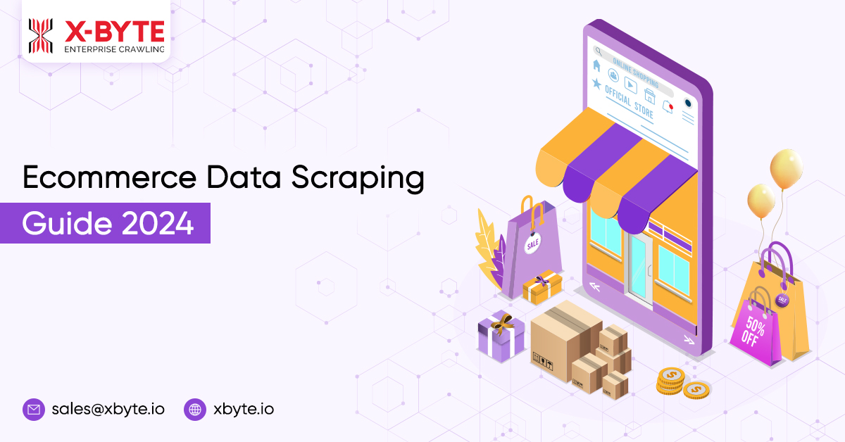 Ecommerce Data Scraping Guide 2024