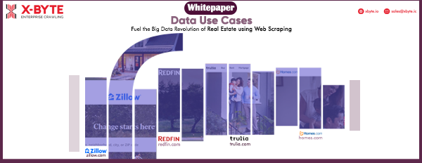 Fuel the Big Data Revolution of Real Estate using Web Scraping Whitepaper
