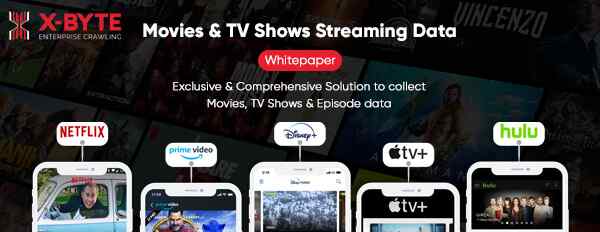 Movies & TV Live Streaming Data Scraping Whitepaper