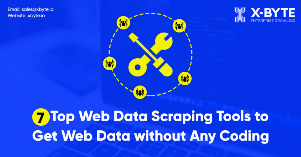 7-top-web-data-scraping-tools-to-get-web-data-without-any-coding