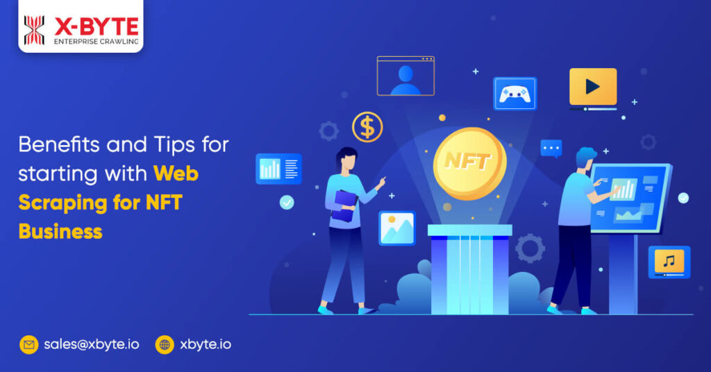 benefits-of-web-scraping-for-nft-business