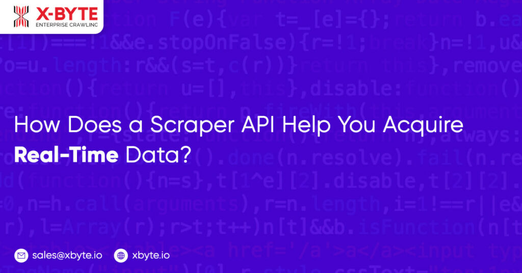 how-does-a-scraper-api-help-you-acquire-real-time-data