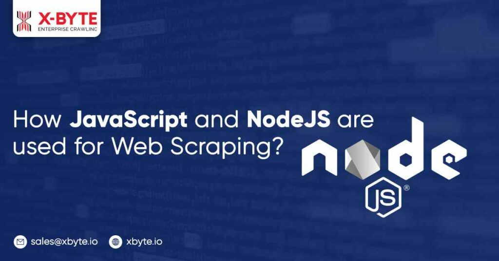 how-javascript-and-nodejs-are-used-for-web-scraping