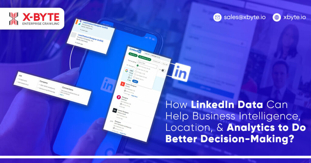 how-linkedin-data-can-help-business-intelligence-location-and-analytics-to-do-better-decision-making