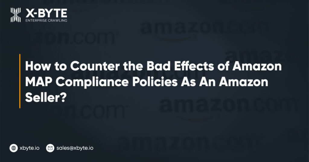 how-to-counter-the-bad-effects-of-amazon-map-compliance-policies-as-an-amazon-seller