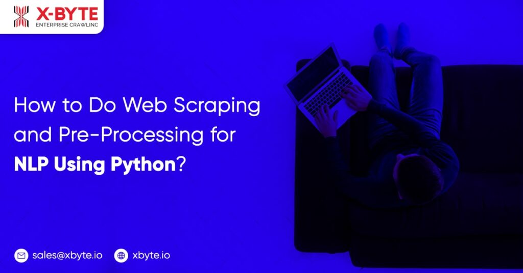 how-to-do-web-scraping-and-pre-processing-for-nlp-using-python