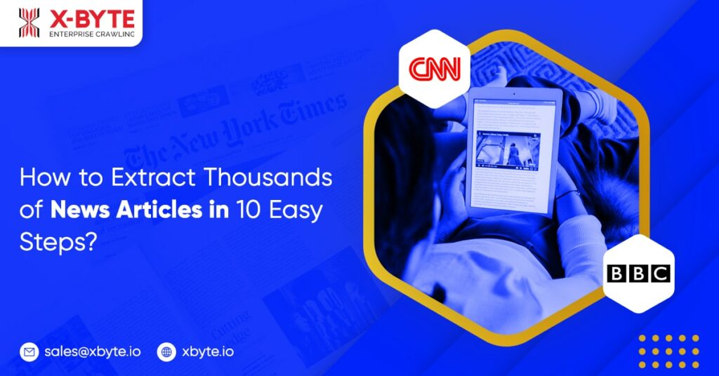how-to-extract-thousands-of-news-articles-in-10-easy-steps
