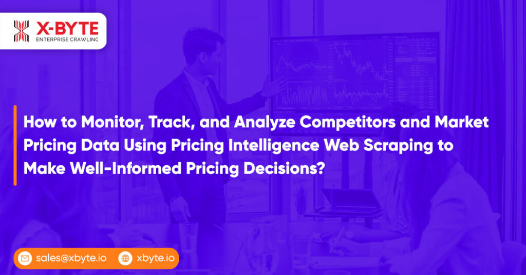 how-to-monitor-track-and-analyze-competitors-and-market-pricing-data