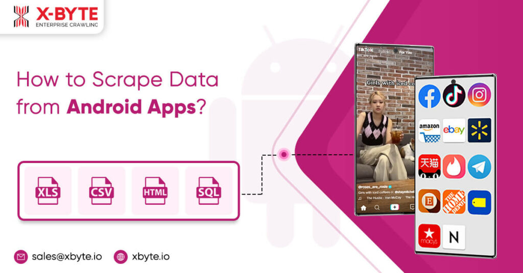 how-to-scrape-data-from-android-apps