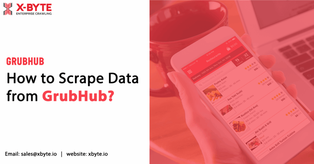 how-to-scrape-data-from-grubhub