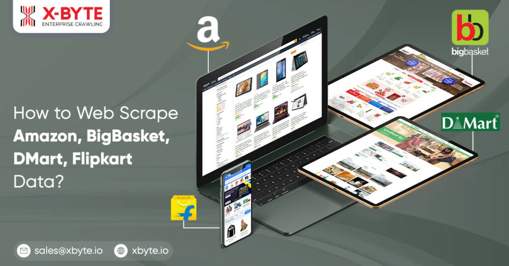 how-to-web-scrape-amazon-bigbasket-dmart-flipkart-data