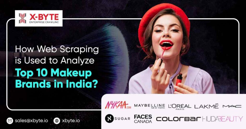how-web-scraping-is-used-to-analyze-top-10-makeup-brands-in-india