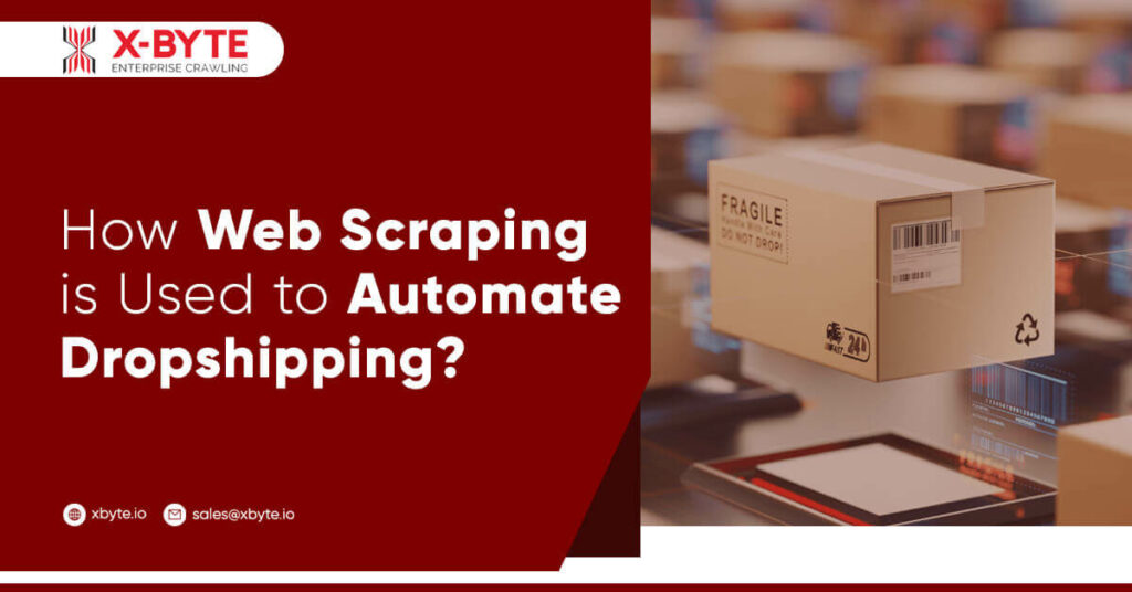 how-web-scraping-is-used-to-automate-dropshipping