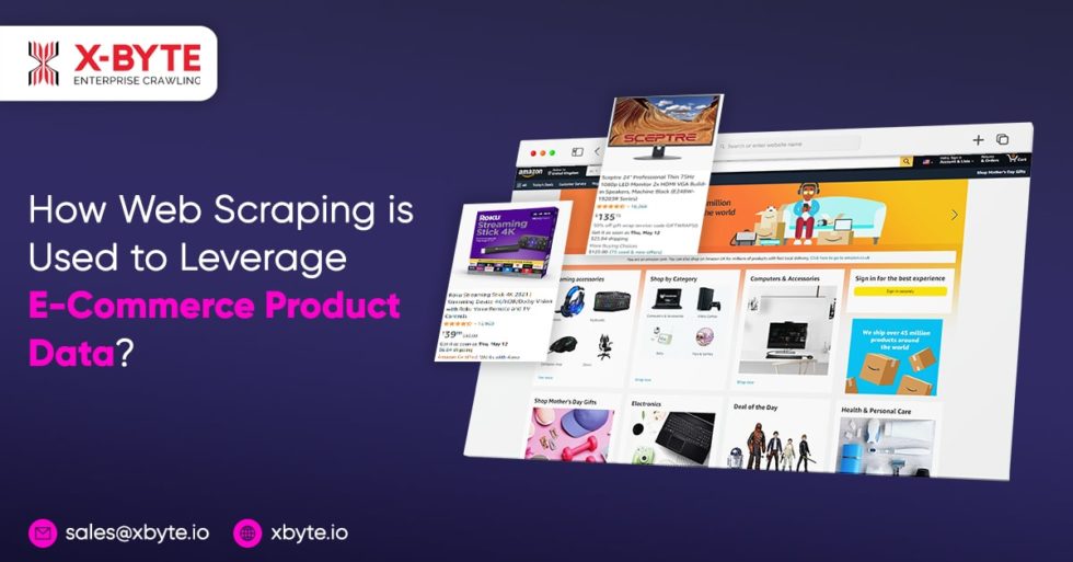 how-web-scraping-is-used-to-leverage-e-commerce-product-data