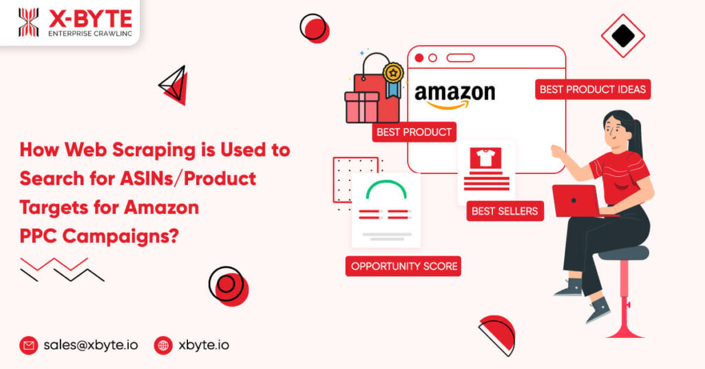 how-web-scraping-is-used-to-search-for-asins-product-targets-for-amazon-ppc-campaigns
