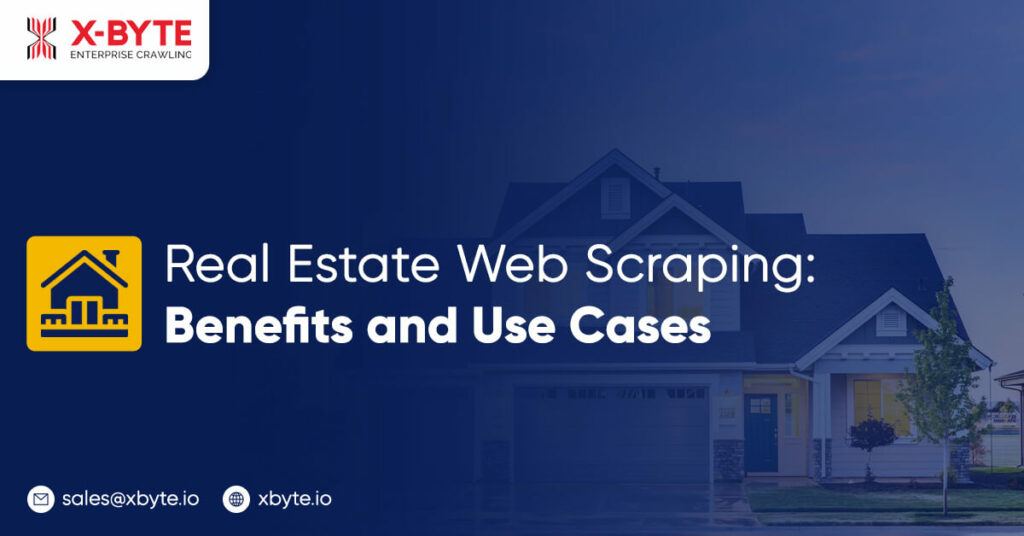 real-estate-web-scraping-benefits-and-use-cases
