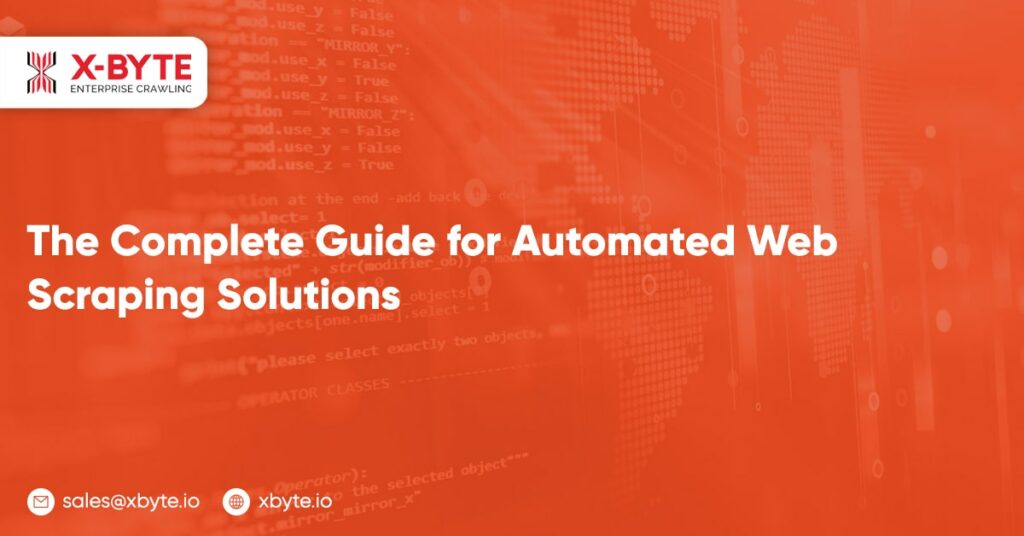 the-complete-guide-for-automated-web-scraping-solutions