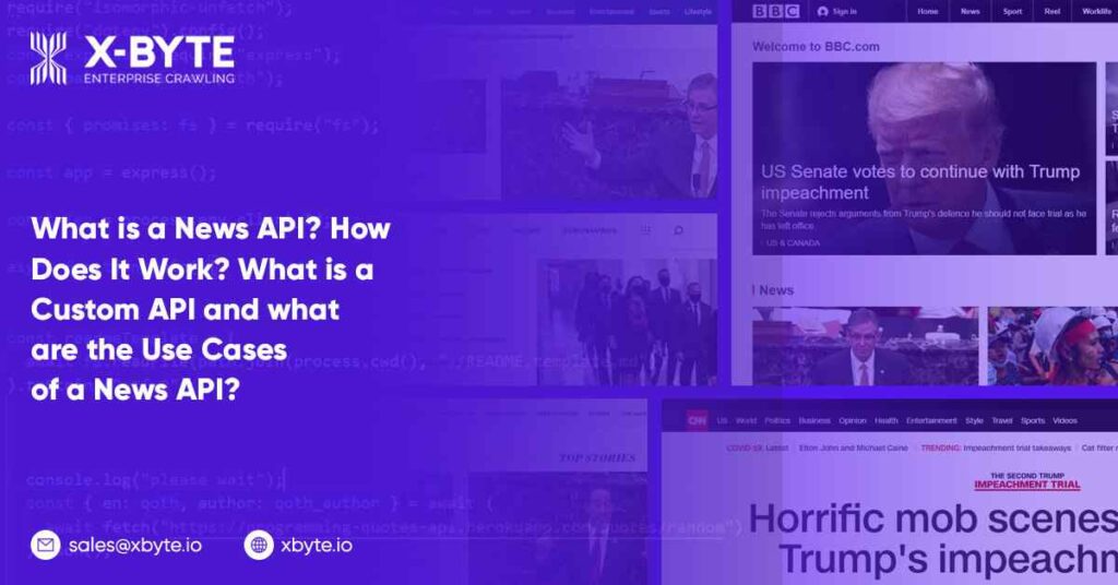 what-is-a-news-api-how-does-it-work-what-is-a-custom-api-and-what-are-the-use-cases-of-a-news-api