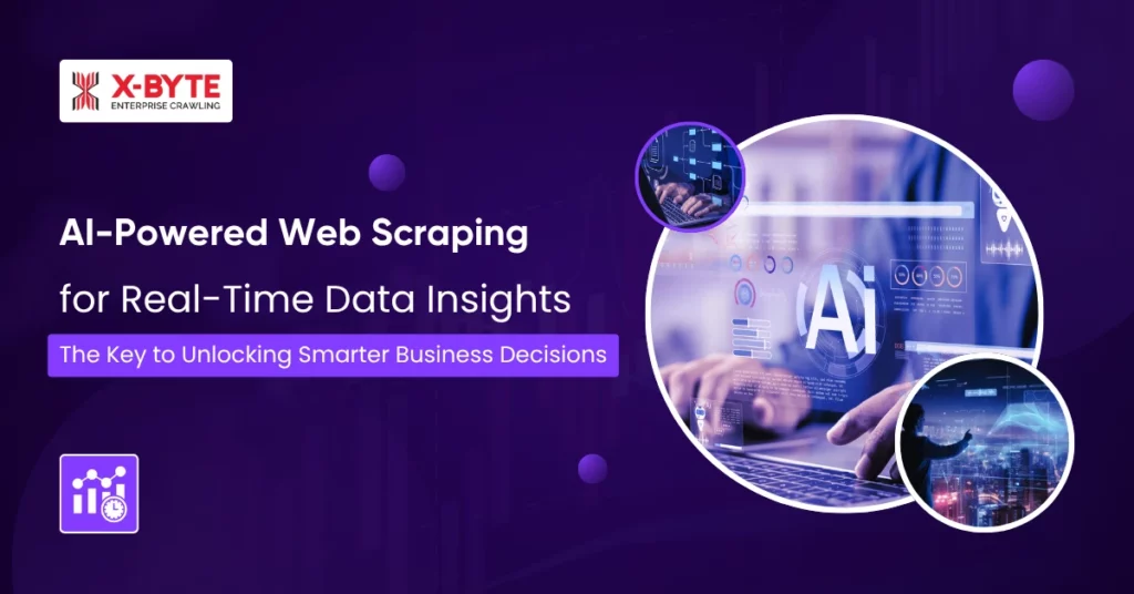 ai-powered-web-scraping-for-real-time-data-insights