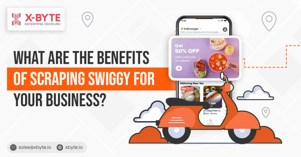 benefits-of-scraping-swiggy-for-your-business