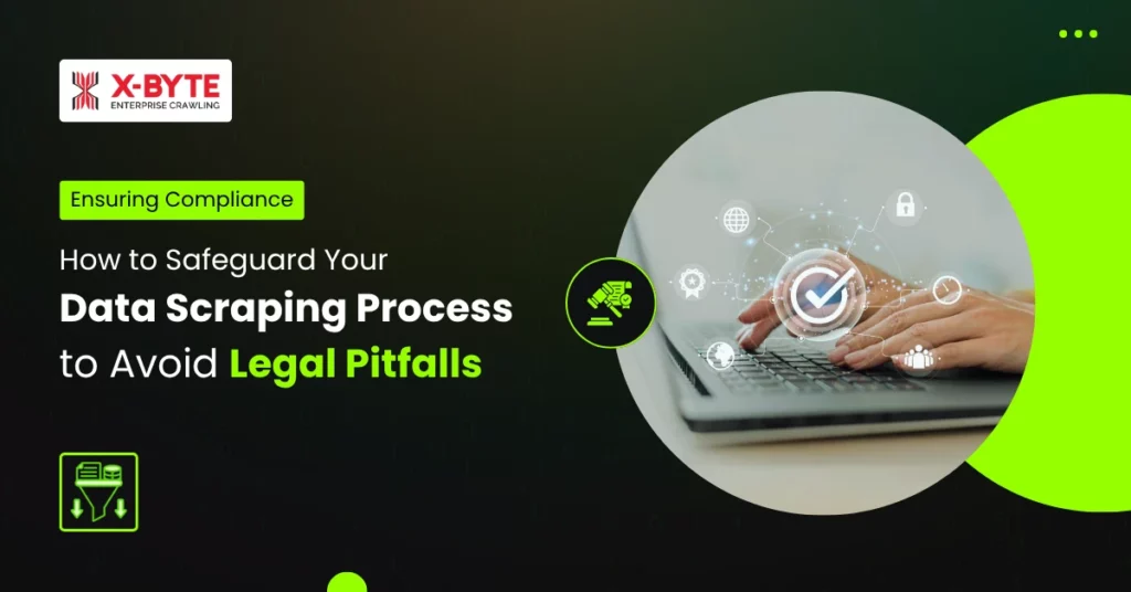 ensuring-scraping-compliance-legal-pitfalls