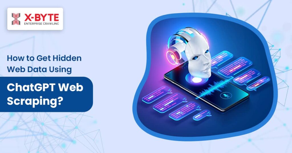 how-to-get-hidden-web-data-using-chatgpt-web-scraping