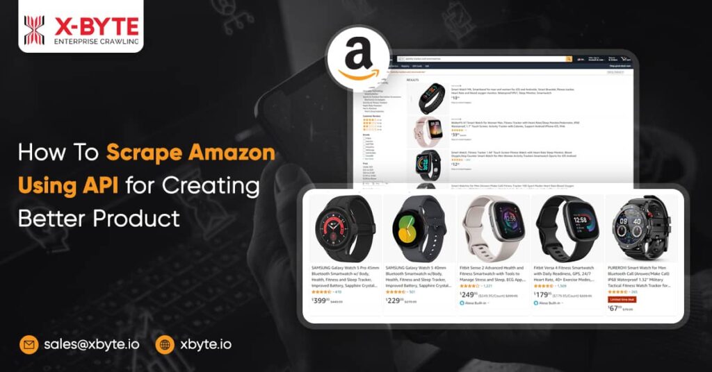 how-to-scrape-amazon-using-api-for-creating-better-product