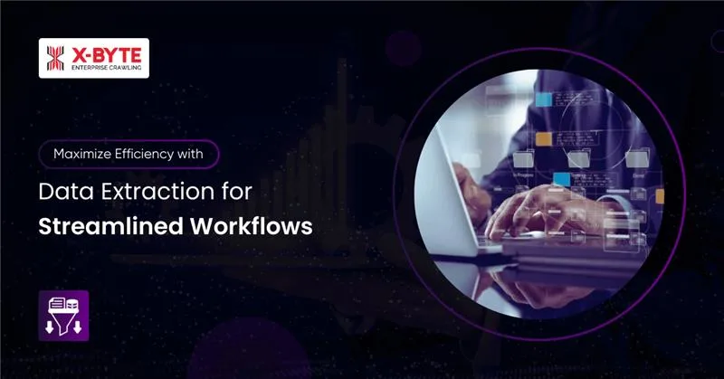 maximize-efficiency-with-data-extraction-for-streamlined-workflows