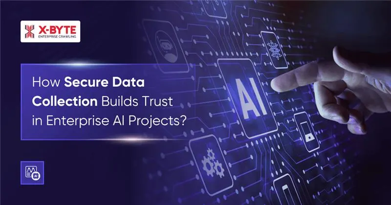 secure-data-collection-trust-enterprise-ai-projects