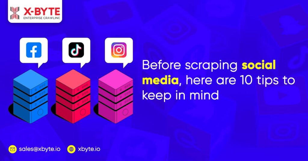 ten-tips-to-keep-in-mind-before-scraping-social-media